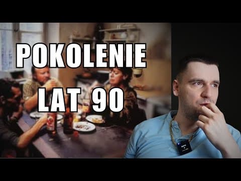 POKOLENIE LAT 90