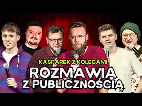 Kasparek Leja Machnicki Zajda Wolski Chmiel | stand-up | impro | crowdwork | Pogaduchy z ludźmi 2025