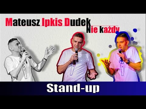 Mateusz Ipkis Dudek - Nie Każdy... |stand up 2024