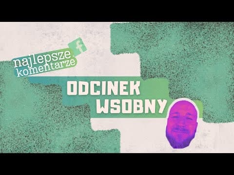 ODCINEK WSOBNY | Polska Komentująca odc. 41