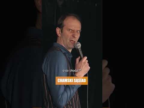 CHAMSKI SĄSIAD