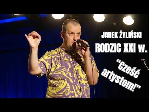 Jarek Żyliński - Cześć artystom! - Stand-up