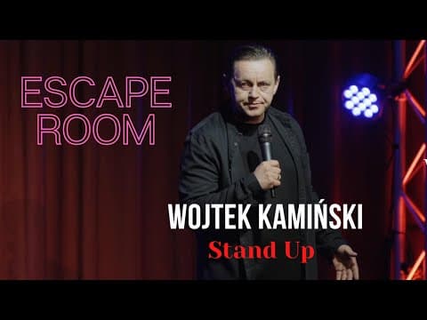 WOJTEK KAMIŃSKI - "Escape room" - Stand Up (całe nagranie) (2023)