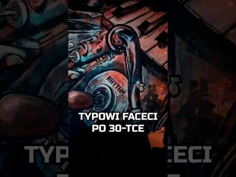 Faceci po 30stce