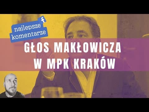 ROBERT MAKŁOWICZ GŁOSEM MPK KRAKÓW | Polska Komentująca odc. 37