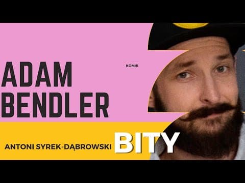 Antoni Syrek-Dąbrowski BITY 31: Adam Bendler