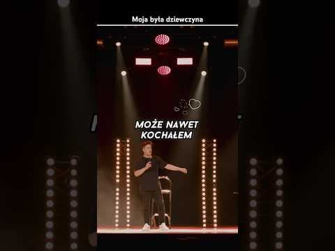 To już moja była dziewczyna