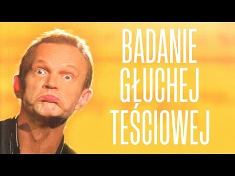1.13 - Badanie głuchej teściowej