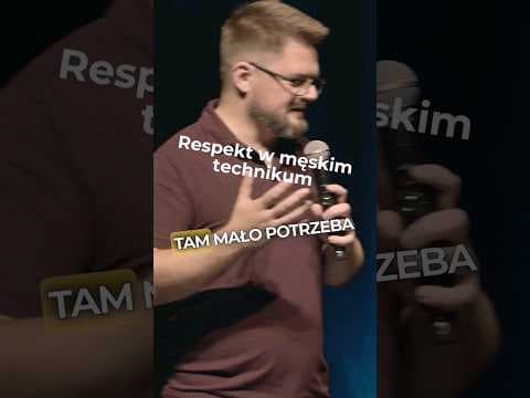 Respekt w męskim technikum