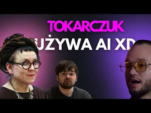 Kobiety psują klimat u barbera, a Tokarczuk używa AI
