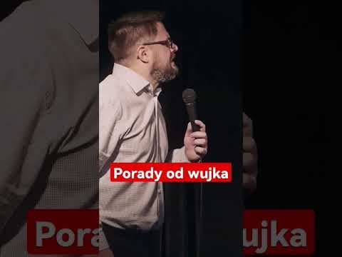 Porady od wujka