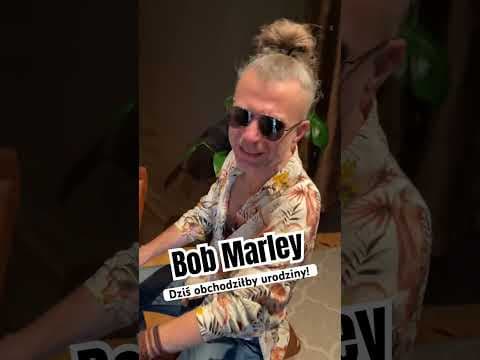 Bob Marley to był gość