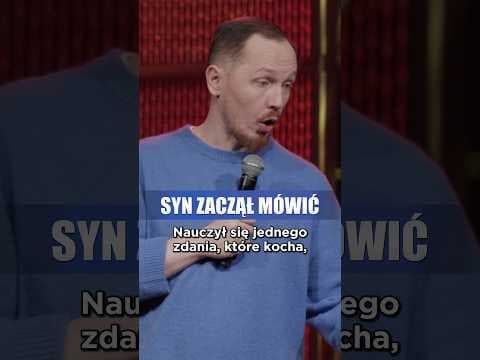 SYN ZACZĄŁ MÓWIĆ