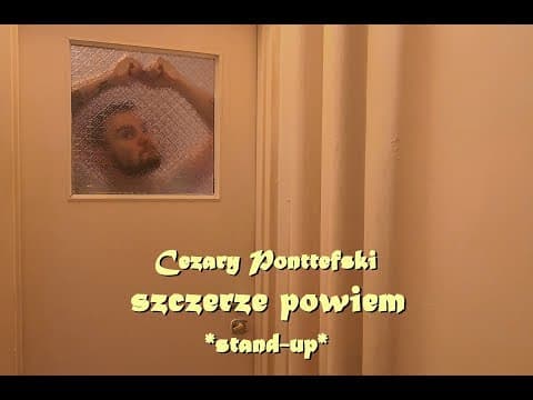 Cezary Ponttefski - SZCZERZE POWIEM (2019) | stand-up